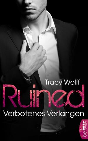 Cover of the book Ruined - Verbotenes Verlangen by Barbara Erlenkamp