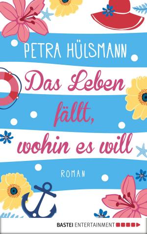 Cover of the book Das Leben fällt, wohin es will by Sandra Heyden