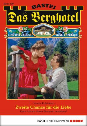 Cover of the book Das Berghotel - Folge 139 by Michael J. Parrish