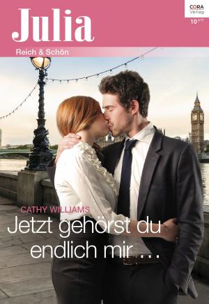 Cover of the book Jetzt gehörst du endlich mir … by Michelle Styles
