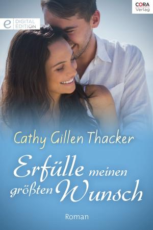 Cover of the book Erfülle meinen größten Wunsch by Charlotte Featherstone