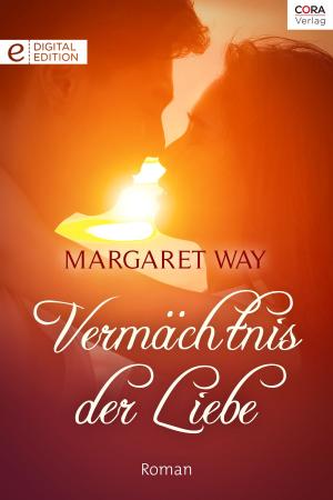 Cover of the book Vermächtnis der Liebe by Liberty Parker, Darlene Tallman