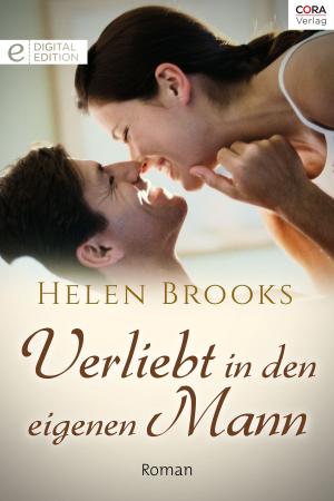 Cover of the book Verliebt in den eigenen Mann by Penny Roberts