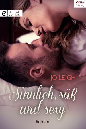Cover of the book Sinnlich, süß und sexy by Anne Mather