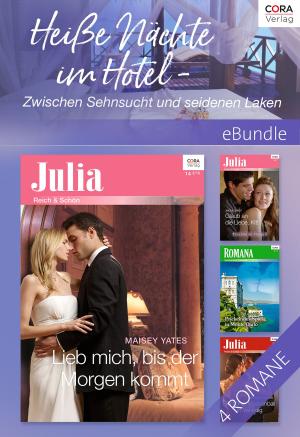Cover of the book Heiße Nächte im Hotel - Zwischen Sehnsucht und seidenen Laken by Julia Justiss