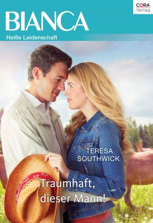Cover of the book Traumhaft, dieser Mann! by Sharon Kendrick, Maggie Cox, Kate Hewitt
