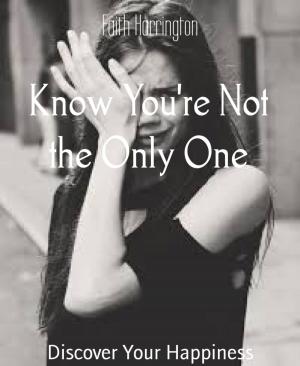 Cover of the book Know You're Not the Only One by Eva Clark
