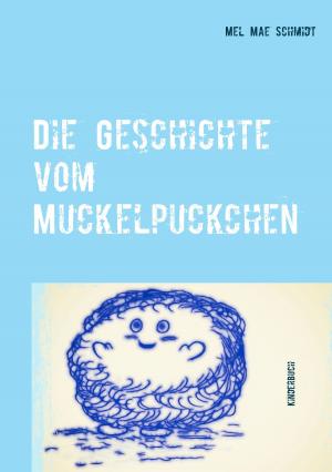 Book cover of Die Geschichte vom Muckelpuckchen