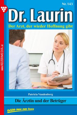 Cover of the book Dr. Laurin 143 – Arztroman by Susan Perry