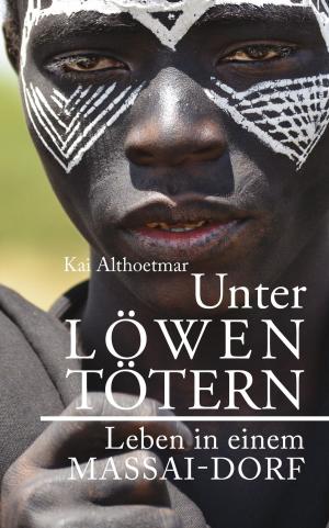 Cover of the book Unter Löwentötern by Walter Bachmeier