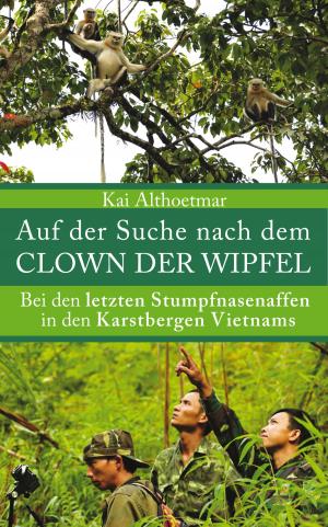 Cover of the book Auf der Suche nach dem Clown der Wipfel by Honora Holler