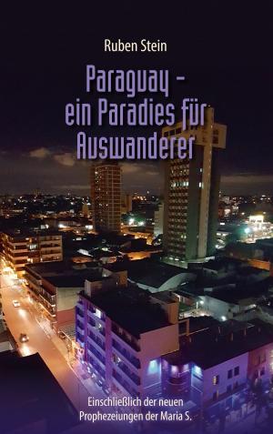 Book cover of Paraguay – ein Paradies für Auswanderer