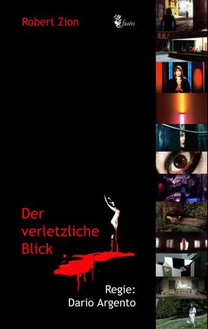 Cover of the book Der verletzliche Blick by Katharina Kraemer