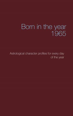 Cover of the book Born in the year 1965 by Heidrun Peithmann