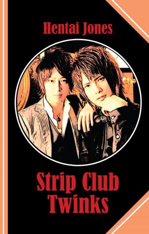 Cover of the book Strip Club Twinks by Danny Wilson