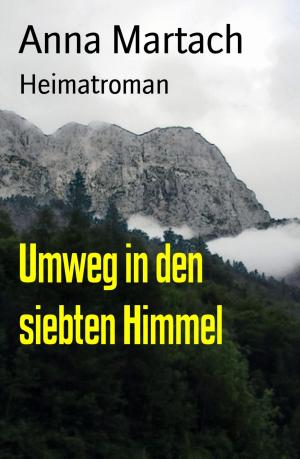 Cover of the book Umweg in den siebten Himmel by Antje Hansen