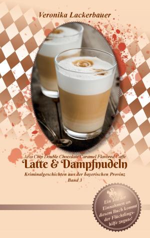 Book cover of Latte & Dampfnudeln