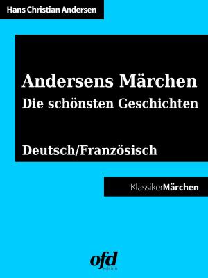 Cover of the book Andersens Märchen - Die schönsten Geschichten by Nicole Klingelhöfer Grün