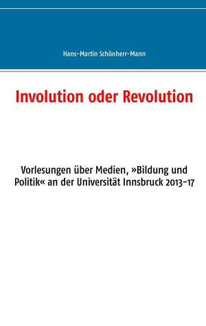 Cover of the book Involution oder Revolution by Kurt Schmid
