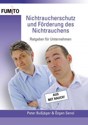 Cover of the book Nichtraucherschutz und Förderung des Nichtrauchens by Bernhard Ka