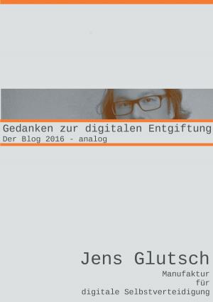 Cover of the book Gedanken zur digitalen Entgiftung by Peter Grosche