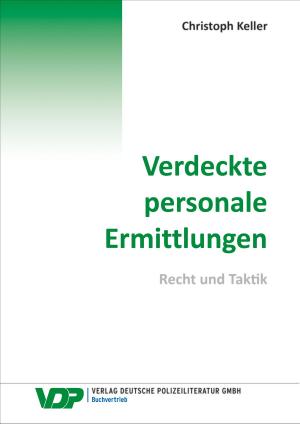 Cover of the book Verdeckte personale Ermittlungen by Ralph Berthel, Thomas Mentzel, Detlef Schröder, Thomas Spang