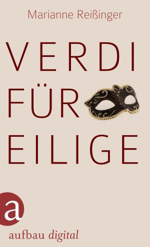 Cover of the book Verdi für Eilige by Alexandre Dumas