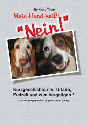 Book cover of Mein Hund heißt "NEIN!"
