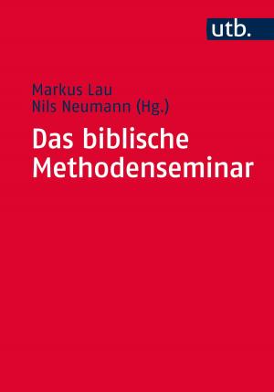 Cover of the book Das biblische Methodenseminar by Wolfgang Hörner, Barbara Drinck, Solvejg Jobst