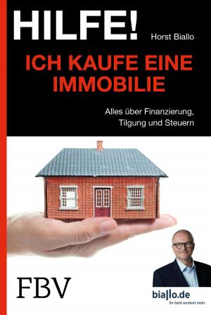 Cover of the book Hilfe! Ich kaufe eine Immobilie by Rolf Morrien, Judith Engst