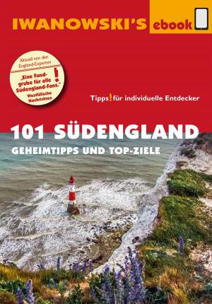 Book cover of 101 Südengland - Reiseführer von Iwanowski