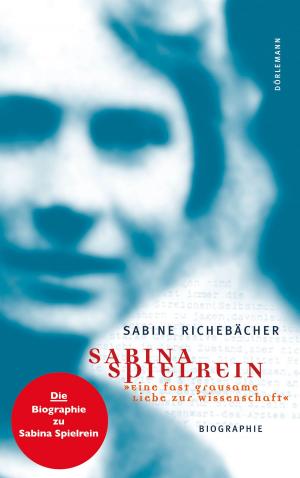 Cover of the book Sabina Spielrein by Dana Grigorcea