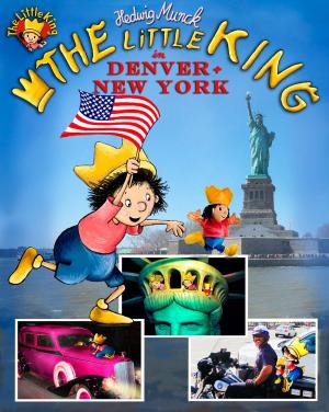 Cover of the book The little King in America by Excel Cooking