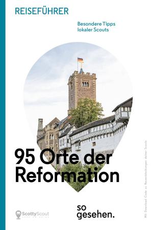 bigCover of the book Mitteldeutschland Reiseführer: 95 Orte der Reformation so gesehen. by 