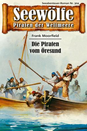 Cover of Seewölfe - Piraten der Weltmeere 304