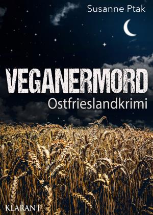 Cover of the book Veganermord. Ostfrieslandkrimi by Bärbel Muschiol