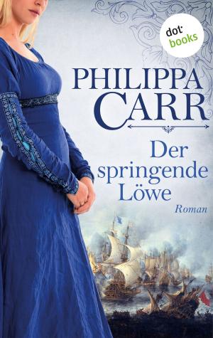 Cover of the book Der springende Löwe: Die Töchter Englands - Band 2 by Christina Zacker