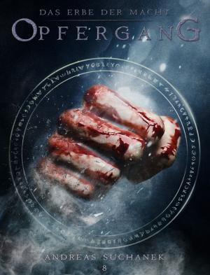 Cover of the book Das Erbe der Macht - Band 8: Opfergang by Andreas Suchanek
