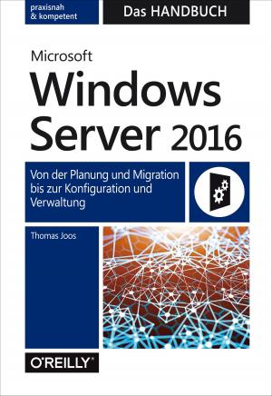Cover of Microsoft Windows Server 2016 – Das Handbuch
