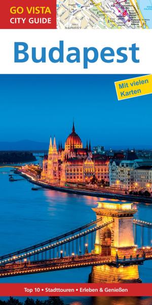 Cover of the book GO VISTA: Reiseführer Budapest by Friederike Schneidewind