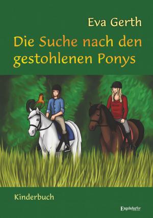 Cover of the book Die Suche nach den gestohlenen Ponys by Amy Fuglø