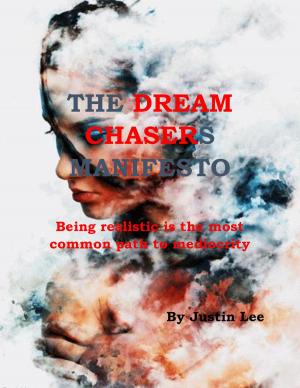 Cover of the book The Dream Chasers Manifesto by Eb Netr