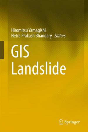 Cover of the book GIS Landslide by Satoshi Yamamoto