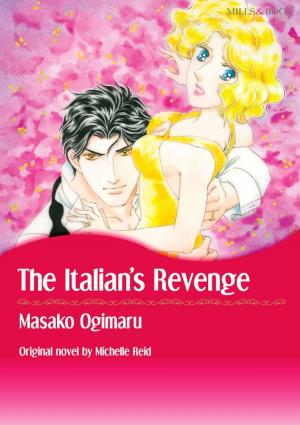 Cover of the book THE ITALIAN'S REVENGE by Saranna DeWylde