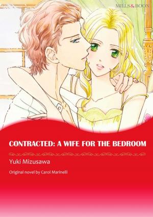 Cover of the book CONTRACTED: A WIFE FOR THE BEDROOM by Melissa James