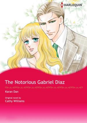 Cover of the book THE NOTORIOUS GABRIEL DIAZ by Jeanie London