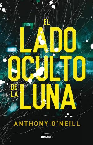 Cover of the book El lado oculto de la luna by Cristina Pacheco