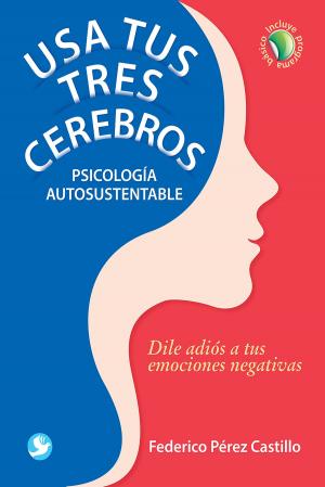 Cover of the book Usa tus tres cerebros by Joseph Langen