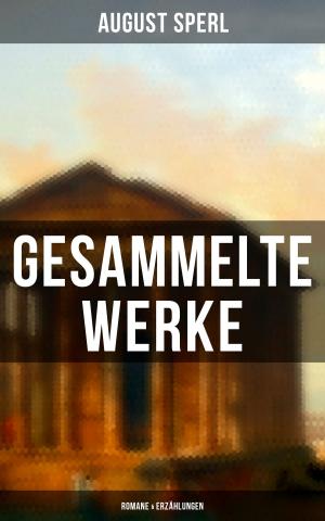 Book cover of Gesammelte Werke: Romane & Erzählungen