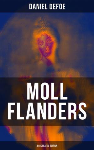 Cover of the book Moll Flanders (Illustrated Edition) by Edgar WALLACE